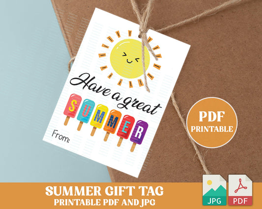 Printable Have A Great Summer Gift Tag, PDF End of School Gift Tag, Teacher Gift Tag